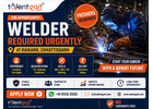 Urgent Welder Jobs in Raigarh, Chhattisgarh | Freshers Can Apply | TalentGait