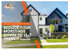 Reduce Your Mortgage Down To 5–7 Years Easy & Fast