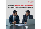 Smarter Mutual Fund Distribution Through Technology with Prudent -