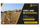 Quality Residential Land in Bhusawal — Learn About Open Plots Now | Propertzz
