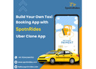 Build Your Taxi Startup with Our Uber Clone App