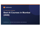 Best AI Courses in Mumbai | Explore AI Training | True Directory