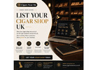 List Your Cigar Shop in UK
