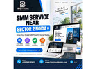 Result-Focused SMM Service Near Sector 2 Noida for Businesses