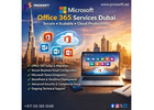 Microsoft Office 365 Services Dubai – Professional Cloud Support - Proswift