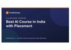 Best AI Course in India With Placement - Explore True Directory