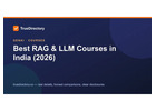 RAG & LLM Courses in India 2026 Guide | True Directory
