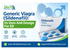 Generic Viagra (Sildenafil): Its Uses And Dosage For ED
