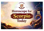 Horoscope for Scorpio Today: Check Daily Zodiac Insights