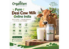 Pure Desi Cow Milk Online India for Freshness and Everyday Nutrition
