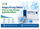 Viagra 50 mg Tablet: How to Use, Dosage & Side Effects 