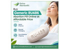 Buy Generic RU486 Abortion Pill Online at Affordable Price