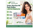 Order Abortion Pill Pack Online with Fast Shipping