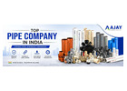 Top Pipe Company in India