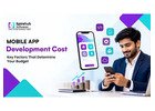 Mobile App Development Cost: Key Budget Factors