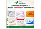 Abortion Pill by Mail - Private & Affordable Abortion Care