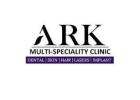 ARK Multi Speciality Clinic – Redefining Dental Care at the Best Dental Clinic in Potheri