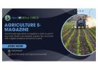 Agriculture e-Magazine – Your Digital Companion for Modern Farming