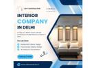 Trusted Interior Company in Delhi Near You  