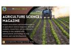 Agriculture Science Magazine – Advancing Knowledge for a Sustainable Future