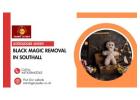 Black Magic Removal in Southall – Regain Peace and Positive Energy