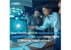 How Certification in Generative AI in Software Development Helps Build Smarter Applications.