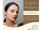 Ready to Try Dermal Fillers in Whangaparaoa for a Youthful Glow?