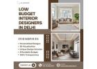 Best Low Budget Interior Designers in Delhi 2025