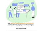 How Learning and Development Certifications Are Transforming Employee Growth Strategies.