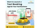 Launch a Smart and Low-Cost Uber-Like Taxi Booking App