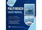 Luxury Yacht Charters Palm Beach