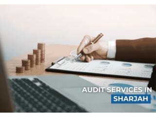 Best Audit Services in Sharjah | Excellence Auditing Best Audit Services in Sharjah | Excellence Auditing