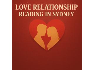 Love Relationship Reading in Sydney Love Relationship Reading in Sydney