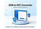 Best Tool for Secure EDB to PST Conversion