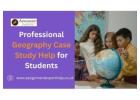 Professional Geography Case Study Help for Students
