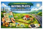 Plots for sale near Mysore Road