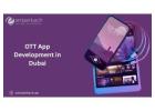 Transform Your Media Strategy with OTT App Development in Dubai