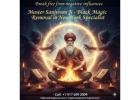 Black Magic Removal in New York