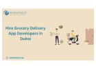 Want to Grow Your Grocery Business? Hire Grocery Delivery App Developers Today