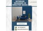 Professional Interior Designer in Greater Noida for Modern Spaces