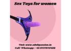 Buy Dildo For Women in  Gondia| Call us 9717975488 