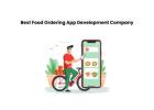 Best Food Ordering App Development Company