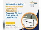 Attestation Adda : Non Educational Certificate Attestation , Purpose Of Non Educational Certificate
