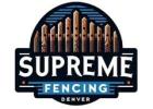 Supreme Fencing Denver