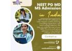 NEET PG MD MS Admission in India – Find Your Best College Now