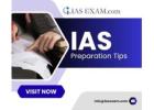 Master the UPSC Challenge with Expert IAS Preparation Tips from IASExam.com