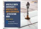 Apostille Birth Certificate | Apostille for a Birth Certificate - Attestation Adda