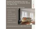 Stylish Perfect Fit Shutter Blind