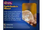 Psychic Reader in Missouri - Find Out the Truth About Your Life