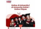 Online JS University | JS University Online - Online Vidyaa